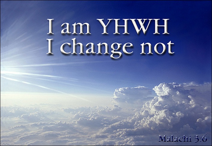 Malachi 3_6 God does not change